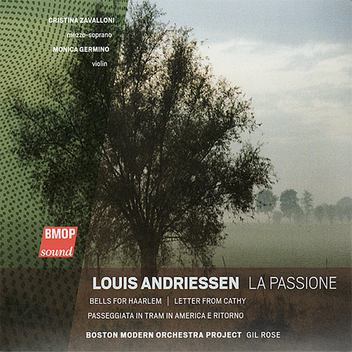 Louis Andriessen: La Passione