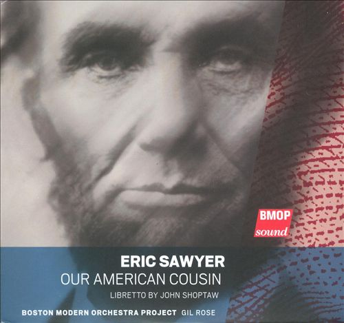 Eric Sawyer: Our American Cousin